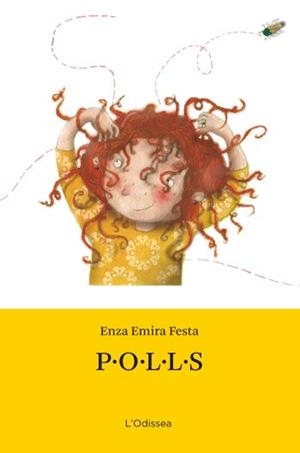 POLLS | 9788499324685 | EMIRA FESTA,ENZA | Llibreria Geli - Llibreria Online de Girona - Comprar llibres en català i castellà