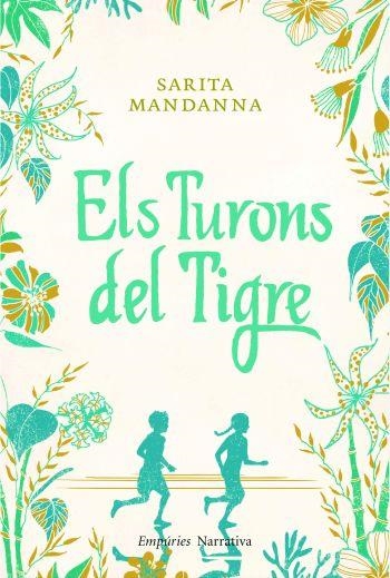 ELS TURONS DEL TIGRE | 9788497877244 | MANDANNA,SARITA | Llibreria Geli - Llibreria Online de Girona - Comprar llibres en català i castellà