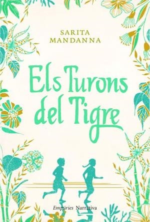 ELS TURONS DEL TIGRE | 9788497877244 | MANDANNA,SARITA | Llibreria Geli - Llibreria Online de Girona - Comprar llibres en català i castellà