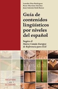 GUIA DE CONTENIDOS LINGUISTICOS POR NIVELES DEL ESPAÑOL | 9788499211558 | A.A.D.D. | Llibreria Geli - Llibreria Online de Girona - Comprar llibres en català i castellà