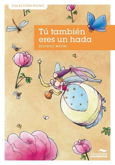 TU TAMBIEN ERES UN HADA | 9788492702756 | MASINI, EATRICE | Libreria Geli - Librería Online de Girona - Comprar libros en catalán y castellano