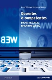 DOCENTES E-COMPETENTES | 9788499211596 | VALVERDE BERROCOSO,JESUS | Llibreria Geli - Llibreria Online de Girona - Comprar llibres en català i castellà