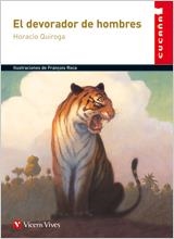 EL DEVORADOR DE HOMBRES | 9788431672331 | QUIROGA,HORACIO/JIMENEZ REINALDO,JESUS | Llibreria Geli - Llibreria Online de Girona - Comprar llibres en català i castellà