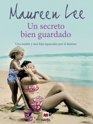 UN SECRETO BIEN GUARDADO | 9788415120285 | LEE,MAUREEN | Libreria Geli - Librería Online de Girona - Comprar libros en catalán y castellano