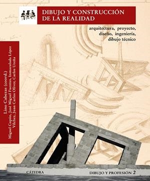 DIBUJO Y CONSTRUCCION DE LA REALIDAD | 9788437627526 | CABEZAS,LINO (COORD) | Libreria Geli - Librería Online de Girona - Comprar libros en catalán y castellano