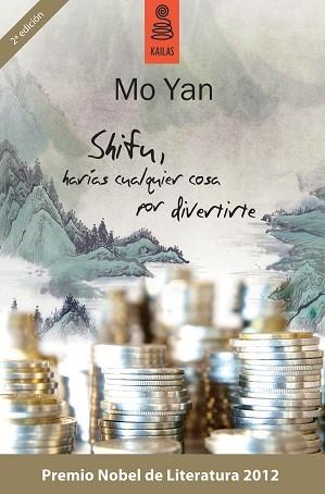 SHIFU,HARIAS CUALQUIER COSA POR DIVERTIRTE | 9788489624818 | YAN,MO | Libreria Geli - Librería Online de Girona - Comprar libros en catalán y castellano