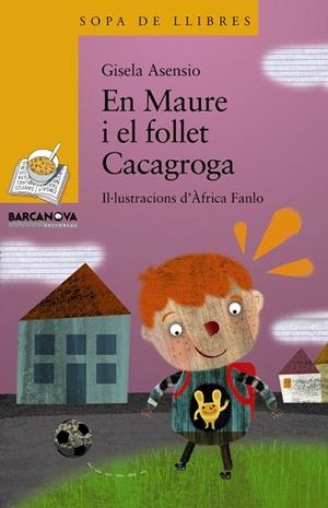 EN MAURE I EL FOLLET CACAGROGA | 9788448926854 | ASENSIO,GISELA/FABLO,AFRICA (IL) | Llibreria Geli - Llibreria Online de Girona - Comprar llibres en català i castellà