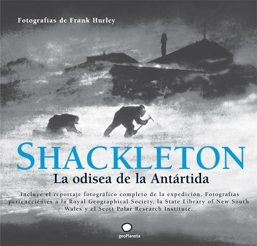 SHACKLETON.LA ODISEA DE LA ANTARTIDA | 9788408101628 | HURLEY,FRANK (FOTOGRAFIES) | Libreria Geli - Librería Online de Girona - Comprar libros en catalán y castellano