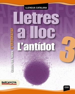 LLETRES A LLOC-3(ESO.ORTOGRAFIA) | 9788448927486 | Llibreria Geli - Llibreria Online de Girona - Comprar llibres en català i castellà
