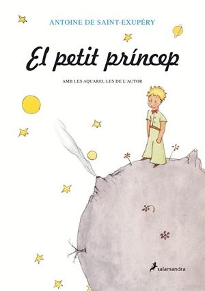 EL PETIT PRINCEP | 9788478887217 | DE SAINT EXUPERY,ANTOINE | Llibreria Geli - Llibreria Online de Girona - Comprar llibres en català i castellà