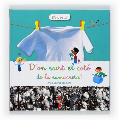 D'ON SURT EL COTO DE LA SAMARRETA? | 9788466127387 | BAUMANN,ANNE-SOPHIE | Libreria Geli - Librería Online de Girona - Comprar libros en catalán y castellano