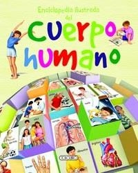 ENCICLOPEDIA ILUSTRADA DEL CUERPO HUMANO | 9788499133201 | Libreria Geli - Librería Online de Girona - Comprar libros en catalán y castellano