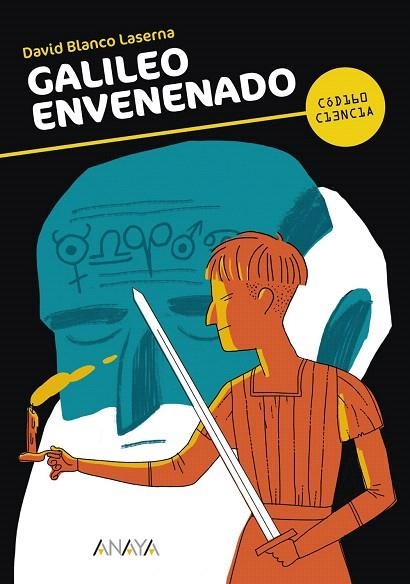 GALILEO ENVENENADO | 9788466792974 | BLANCO,DAVID | Llibreria Geli - Llibreria Online de Girona - Comprar llibres en català i castellà