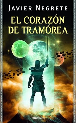 EL CORAZON DE TRAMOREA | 9788445078297 | NEGRETE,JAVIER | Libreria Geli - Librería Online de Girona - Comprar libros en catalán y castellano