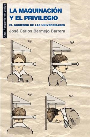 LA MAQUINACION Y EL PRIVILEGIO | 9788446033752 | BERMEJO BARRERO,JOSE CARLOS | Llibreria Geli - Llibreria Online de Girona - Comprar llibres en català i castellà
