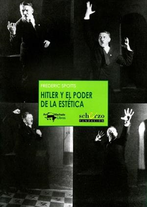 HITLER Y EL PODER DE LA ESTETICA | 9788477744498 | SPOTTS,FREDERIC | Libreria Geli - Librería Online de Girona - Comprar libros en catalán y castellano