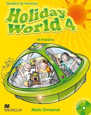 HOLIDAY WORLD-4º PRIMARIA CATALA | 9780230422728 | ORMEROD,MARK | Libreria Geli - Librería Online de Girona - Comprar libros en catalán y castellano