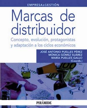 MARCAS DE DISTRIBUIDOR | 9788436824674 | PUELLES,J A/GOMEZ SUAREZ, M/PUELLES,M | Libreria Geli - Librería Online de Girona - Comprar libros en catalán y castellano