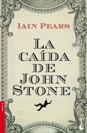 LA CAIDA DE JOHN STONE | 9788432251054 | PEARS,IAN | Libreria Geli - Librería Online de Girona - Comprar libros en catalán y castellano
