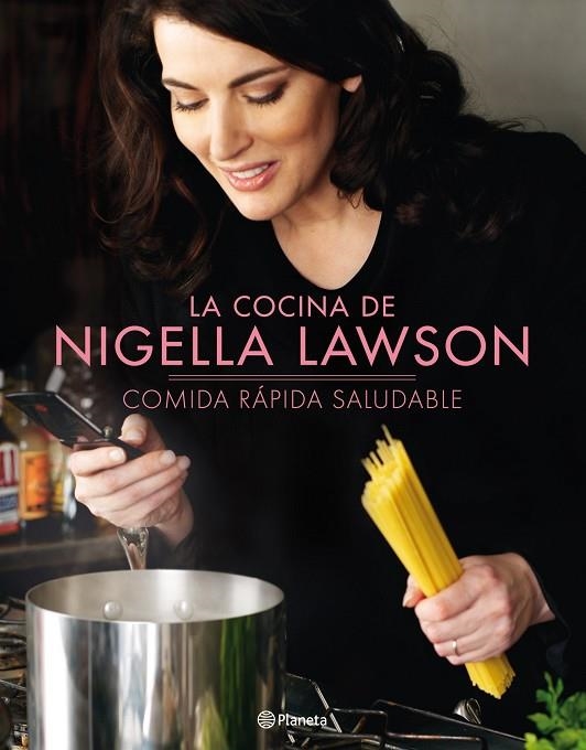 COMIDA RAPIDA SALUDABLE | 9788408095941 | LAWSON,NIGELLA | Libreria Geli - Librería Online de Girona - Comprar libros en catalán y castellano