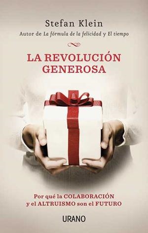 LA REVOLUCION GENEROSA | 9788479537791 | KLEIN,STEFAN | Llibreria Geli - Llibreria Online de Girona - Comprar llibres en català i castellà
