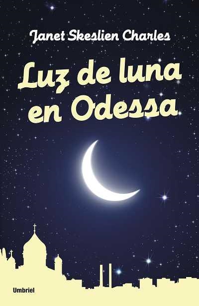 LUZ DE LUNA EN ODESSA | 9788489367975 | SKESLIEN,JANET | Llibreria Geli - Llibreria Online de Girona - Comprar llibres en català i castellà