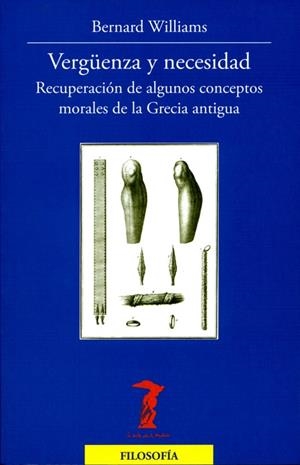VERGUENZA Y NECESIDAD | 9788477749363 | WILLIAMS,BERNARD | Llibreria Geli - Llibreria Online de Girona - Comprar llibres en català i castellà