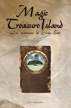 MAGIC TREASURE ISLAND | 9788492635757 | HUNT,JOHN RICHARD | Libreria Geli - Librería Online de Girona - Comprar libros en catalán y castellano