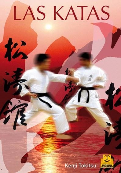 LAS KATAS | 9788499100876 | TOKITSU,KENJI | Libreria Geli - Librería Online de Girona - Comprar libros en catalán y castellano