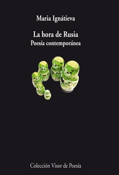 LA HORA DE RUSIA.POESIA CONTEMPORANEA | 9788498957815 | IGNATIEVA,MARIA (ED.) | Llibreria Geli - Llibreria Online de Girona - Comprar llibres en català i castellà