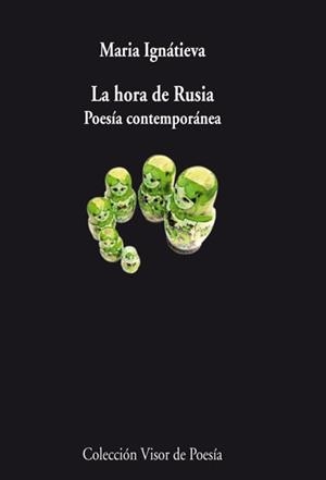LA HORA DE RUSIA.POESIA CONTEMPORANEA | 9788498957815 | IGNATIEVA,MARIA (ED.) | Llibreria Geli - Llibreria Online de Girona - Comprar llibres en català i castellà