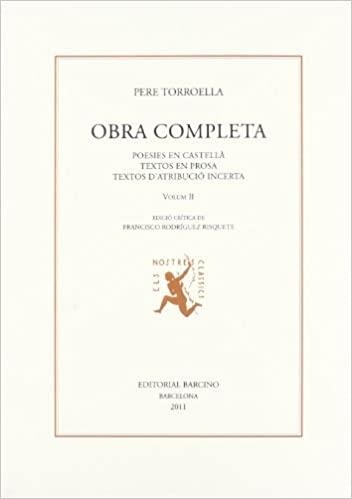 OBRA COMPLETA-2.POESIES EN CASTELLÀ.TEXTOS EN PROSA.TEXTOS D'ATRIBUCIÓ INCERTA | 9788472267640 | TORROELLA,PERE | Libreria Geli - Librería Online de Girona - Comprar libros en catalán y castellano