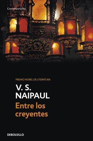 ENTRE LOS CREYENTES | 9788499088198 | NAIPAUL,V S | Llibreria Geli - Llibreria Online de Girona - Comprar llibres en català i castellà