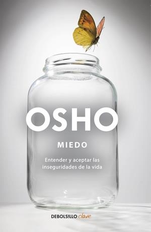 MIEDO | 9788499088853 | OSHO | Libreria Geli - Librería Online de Girona - Comprar libros en catalán y castellano