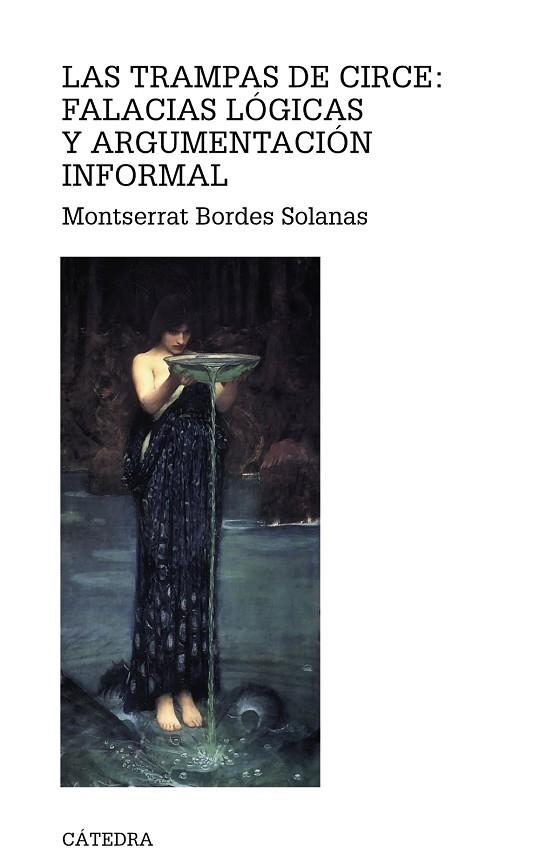 LAS TRAMPAS DE CIRCE.FALACIAS LOGICAS Y ARGUMENTACION INFOR | 9788437628509 | BORDES SOLANAS,MONTSERRAT | Libreria Geli - Librería Online de Girona - Comprar libros en catalán y castellano