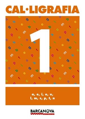 CAL.LIGRAFIA-1 | 9788448927103 | MARTÍNEZ, ELENA/MURILLO, NÚRIA | Libreria Geli - Librería Online de Girona - Comprar libros en catalán y castellano