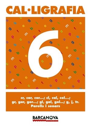 CAL.LIGRAFA-6 | 9788448927158 | Libreria Geli - Librería Online de Girona - Comprar libros en catalán y castellano