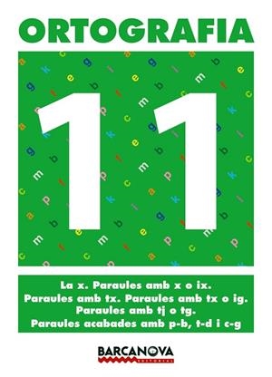ORTOGRAFIA 11 | 9788448927387 | Libreria Geli - Librería Online de Girona - Comprar libros en catalán y castellano