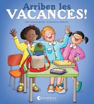 ARRIBEN LES VACANCES | 9788484126010 | DEL RIO GALVE, CARMINA | Llibreria Geli - Llibreria Online de Girona - Comprar llibres en català i castellà