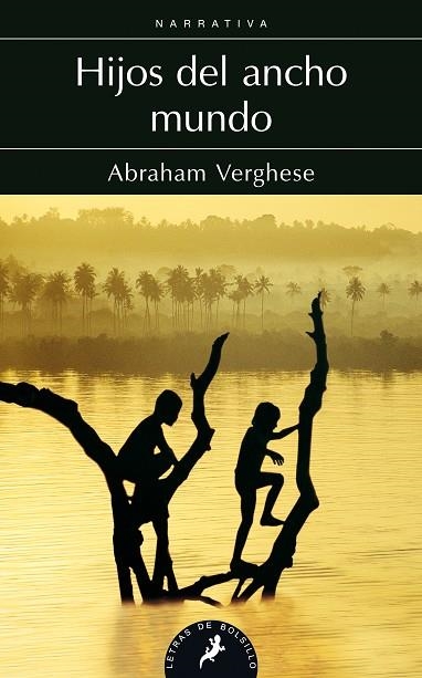 HIJOS DEL ANCHO MUNDO | 9788498383768 | VERGHESE,ABRAHAM | Llibreria Geli - Llibreria Online de Girona - Comprar llibres en català i castellà
