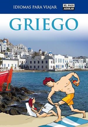 GRIEGO.IDIOMAS PARA VIAJAR | 9788403510852 | Libreria Geli - Librería Online de Girona - Comprar libros en catalán y castellano