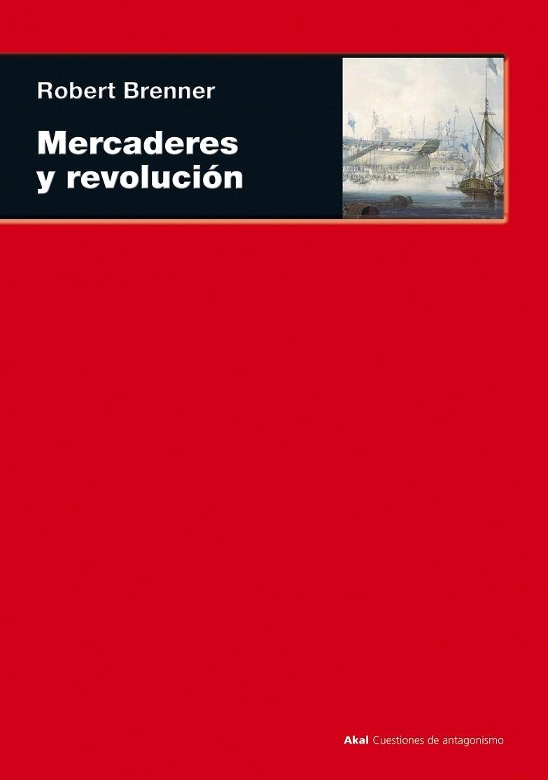 MERCADERES Y REVOLUCION | 9788446027928 | BRENNER,ROBERT | Llibreria Geli - Llibreria Online de Girona - Comprar llibres en català i castellà