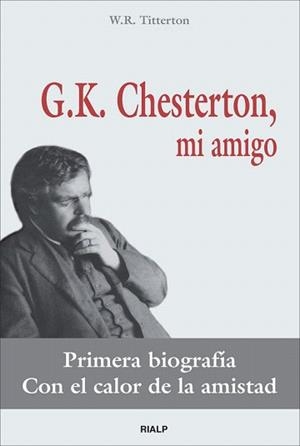 CHESTERTON,MI AMIGO | 9788432138751 | Llibreria Geli - Llibreria Online de Girona - Comprar llibres en català i castellà