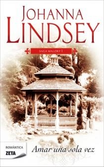 AMAR UNA SOLA VEZ(SAGA DE LOS MALORY-1) | 9788498725216 | LINDSEY,JOHANNA | Llibreria Geli - Llibreria Online de Girona - Comprar llibres en català i castellà