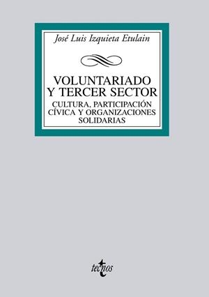 VOLUNTARIADO Y TERCER SECTOR | 9788430952748 | IZQUIETA ETULAIN,JOSE LUIS | Libreria Geli - Librería Online de Girona - Comprar libros en catalán y castellano