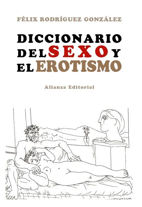 DICCIONARIO DEL SEXO Y EL EROTISMO | 9788420653112 | RODRIGUEZ,FELIX | Llibreria Geli - Llibreria Online de Girona - Comprar llibres en català i castellà