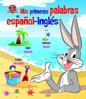 MIS PRIMERAS PALABRAS EN ESPAÑOL-INGLES | 9788466222624 | Llibreria Geli - Llibreria Online de Girona - Comprar llibres en català i castellà