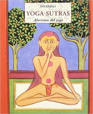 YOGA SUTRAS | 9788497167260 | PANTANJALI | Libreria Geli - Librería Online de Girona - Comprar libros en catalán y castellano