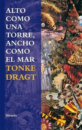 ALTO COMO UNA TORRE,ANCHO COMO EL MAR | 9788498415636 | DRAGT,TONKE | Libreria Geli - Librería Online de Girona - Comprar libros en catalán y castellano
