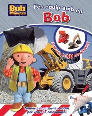 FES EQUIP AMB EN BOB (BOB EL MANETES) | 9788499324548 | Llibreria Geli - Llibreria Online de Girona - Comprar llibres en català i castellà